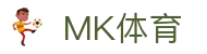 MK体育 - 官方网站首页 - 中国官方在线入口